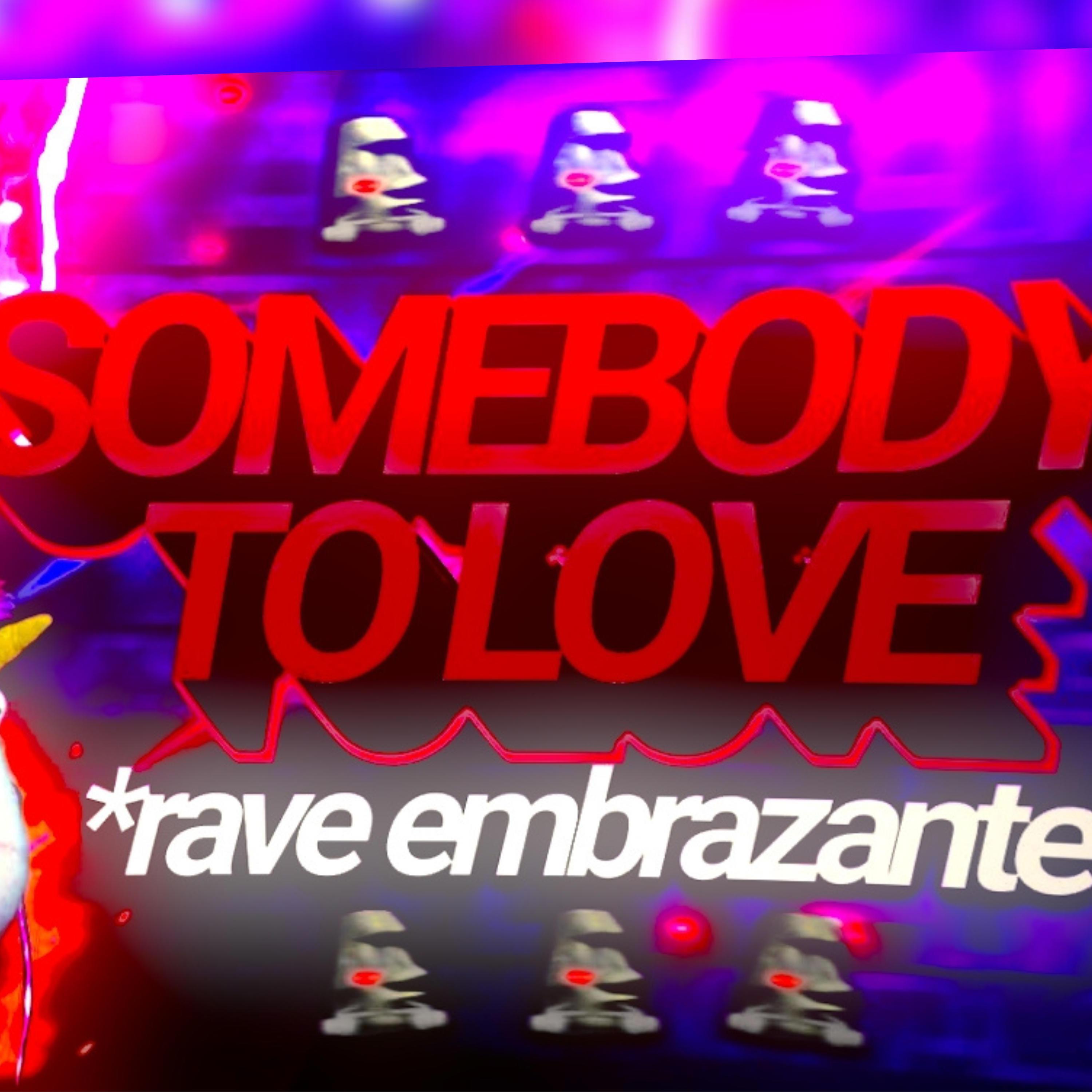 SOMEBODY TO L0VE (Funk)