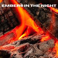 Embers in the Night