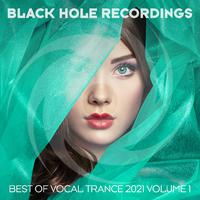 Black Hole Recordings Presents Best of Vocal Trance 2021 Vol. 1