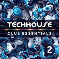 Progressive Tech House Club Essentials Vol.2