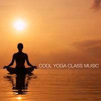 Cool Yoga Class Music