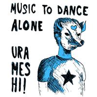 Music To Dance Alone - Ep