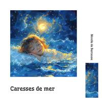 Caresses de mer