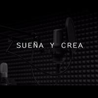 Sueña Y Crea