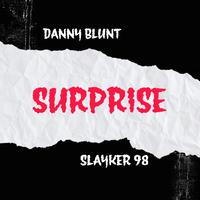 Surprise (feat. Slayker 98)