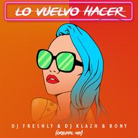 Lo Vuelvo a Hacer (original mix)