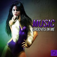 Music Grooves in Me