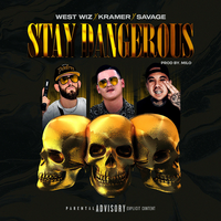 Stay dangerous