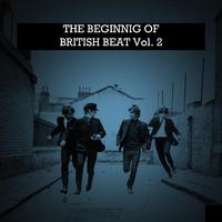 The Beginning of British Beat Vol. 2