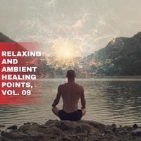 Relaxing and Ambient Healing Points, Vol. 09