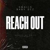 Reach Out (feat. Baby Dez)