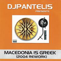 Macedonia Is Greek (2004 Rework)