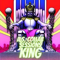 King (A.S. Collab Sessions 26) (feat. Slab Osiris & Marcus K. The G.)