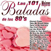 Las 101 Mejores Baladas de los 80's