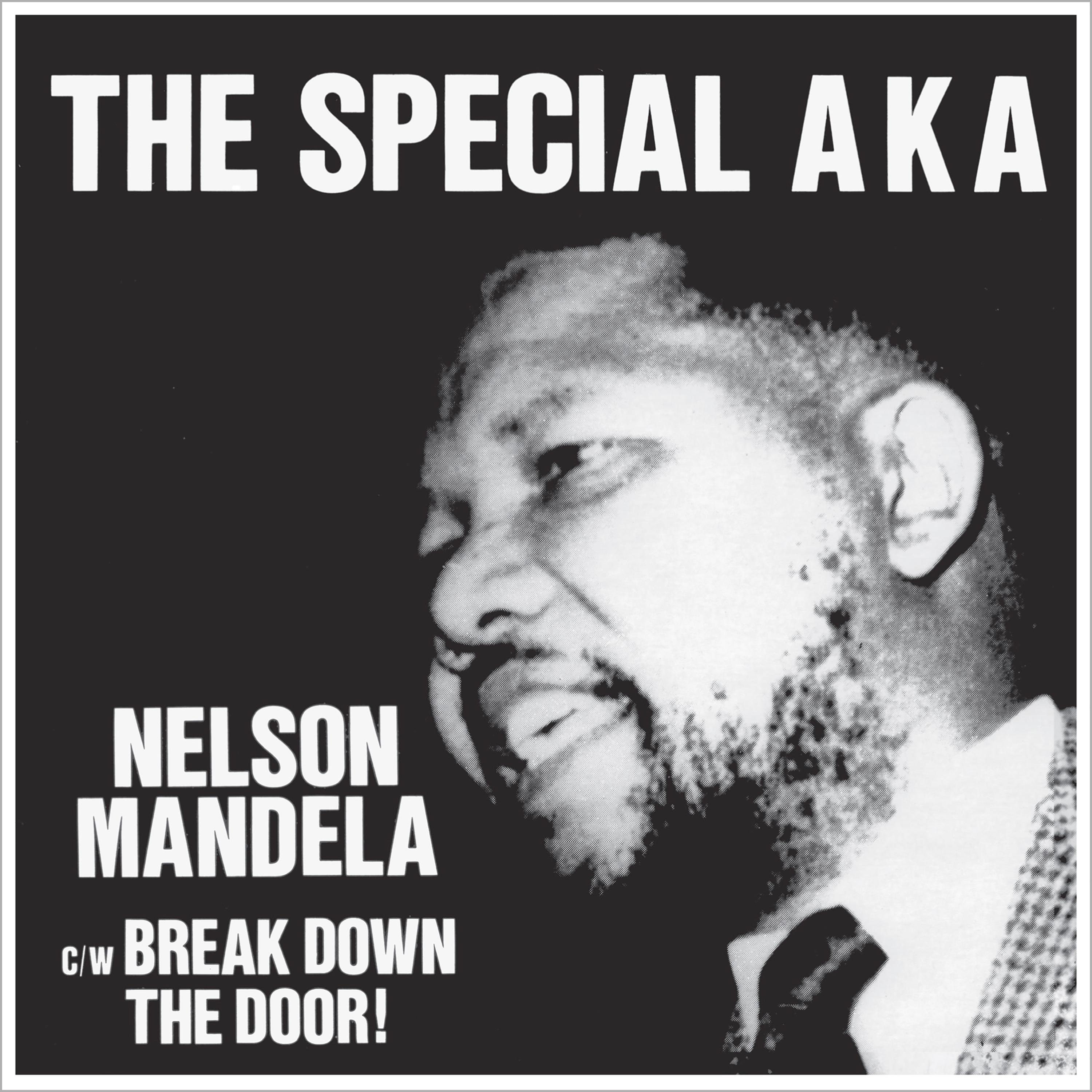 Break Down The Door [Extended Version] (2022 Remaster)_The Specials_Nelson Mandela | 在线播放_Break Down The Door [Extended Version] (2022 Remaster)歌词_Break Down The Door [Extended Version] (2022 Remaster)下载 | 网易云音乐