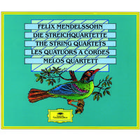 Mendelssohn: The String Quartets