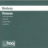 Medway - Release (Original Mix)
