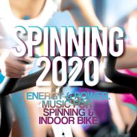 Spinning 2020 - Energy & Power. Music for Spinning & Indoor Bike.