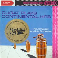 Cugat Plays Continental Hits (Full Album Plus Extra Tracks)