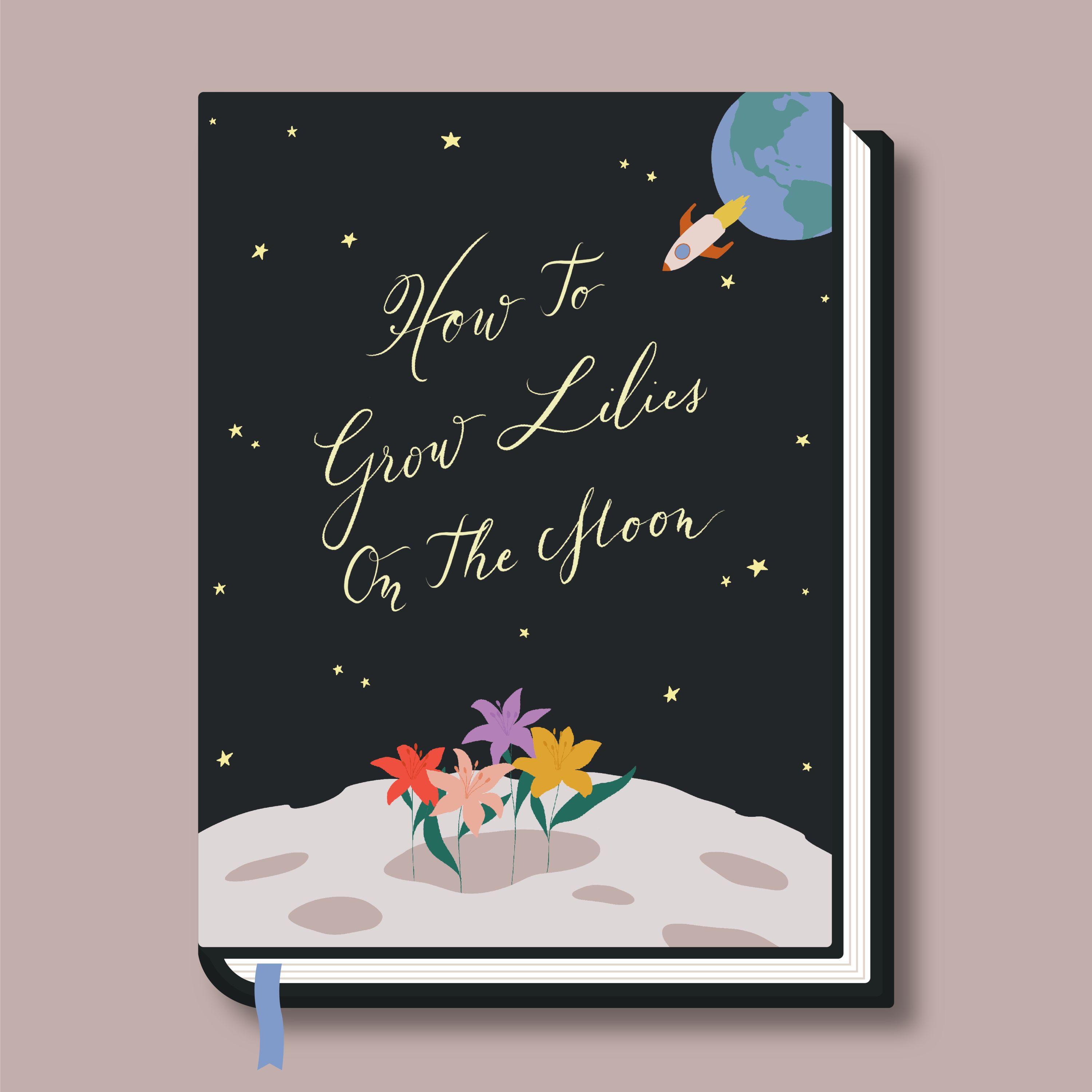 How To Grow Lilies On The Moon