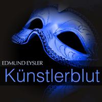 Eysler: Künstlerblut