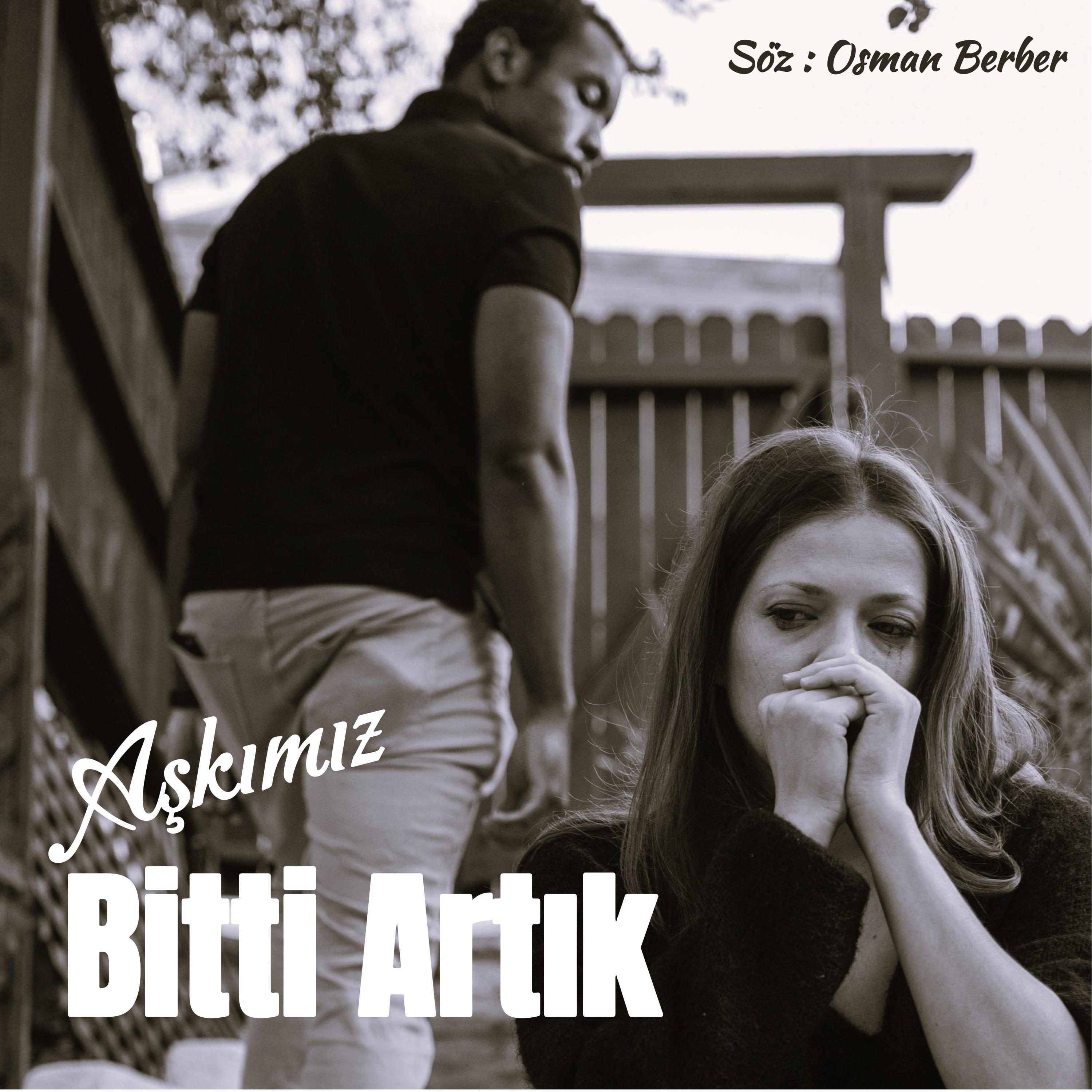 AŞKIMIZ BİTTİ ARTIK