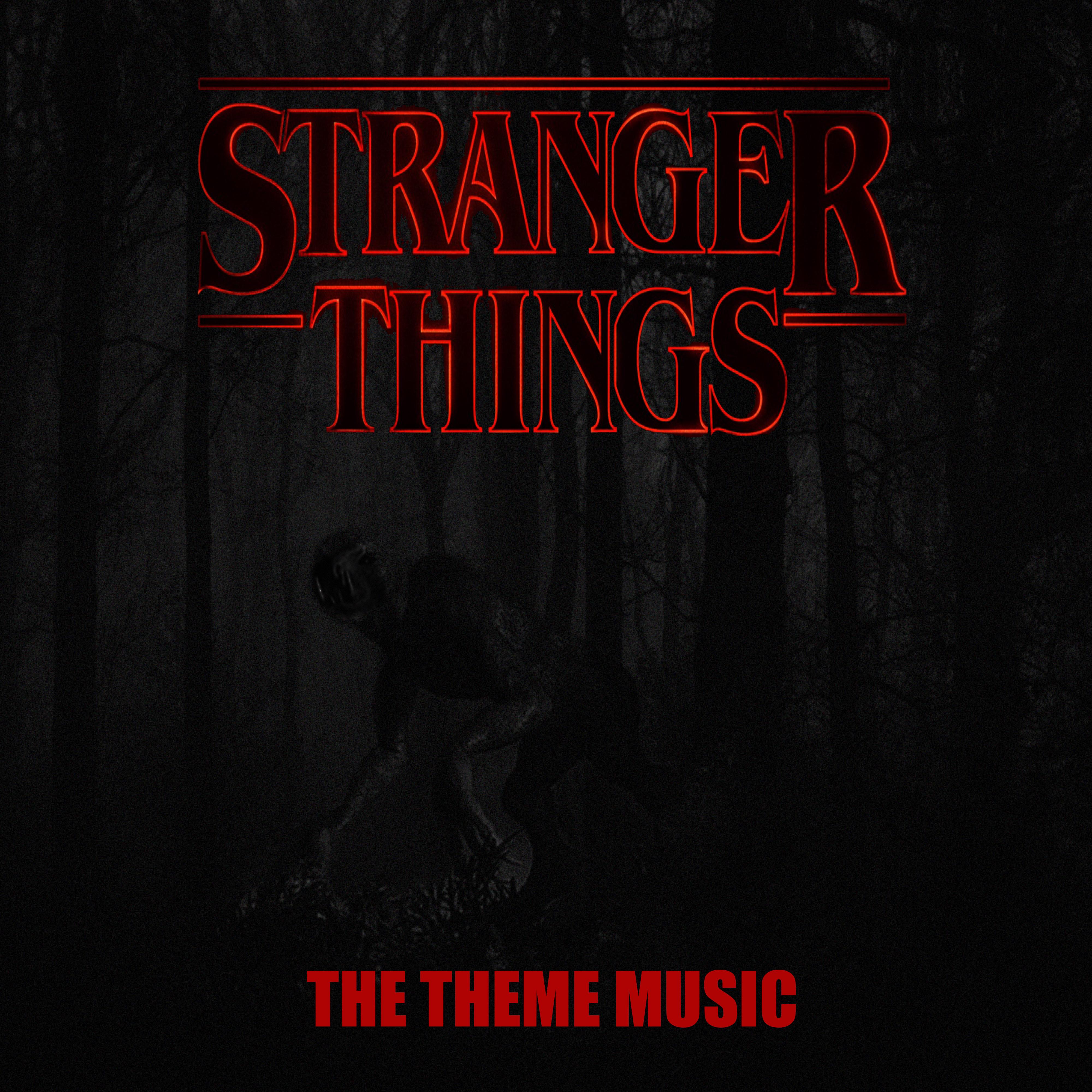 The Stranger Things Theme (From "Stranger Things")