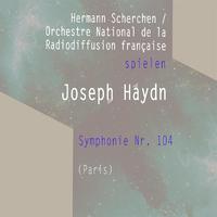 Hermann Scherchen / Orchestre National de la Radiodiffusion française spielen: Joseph Haydn: Symphonie Nr. 104 (Paris)