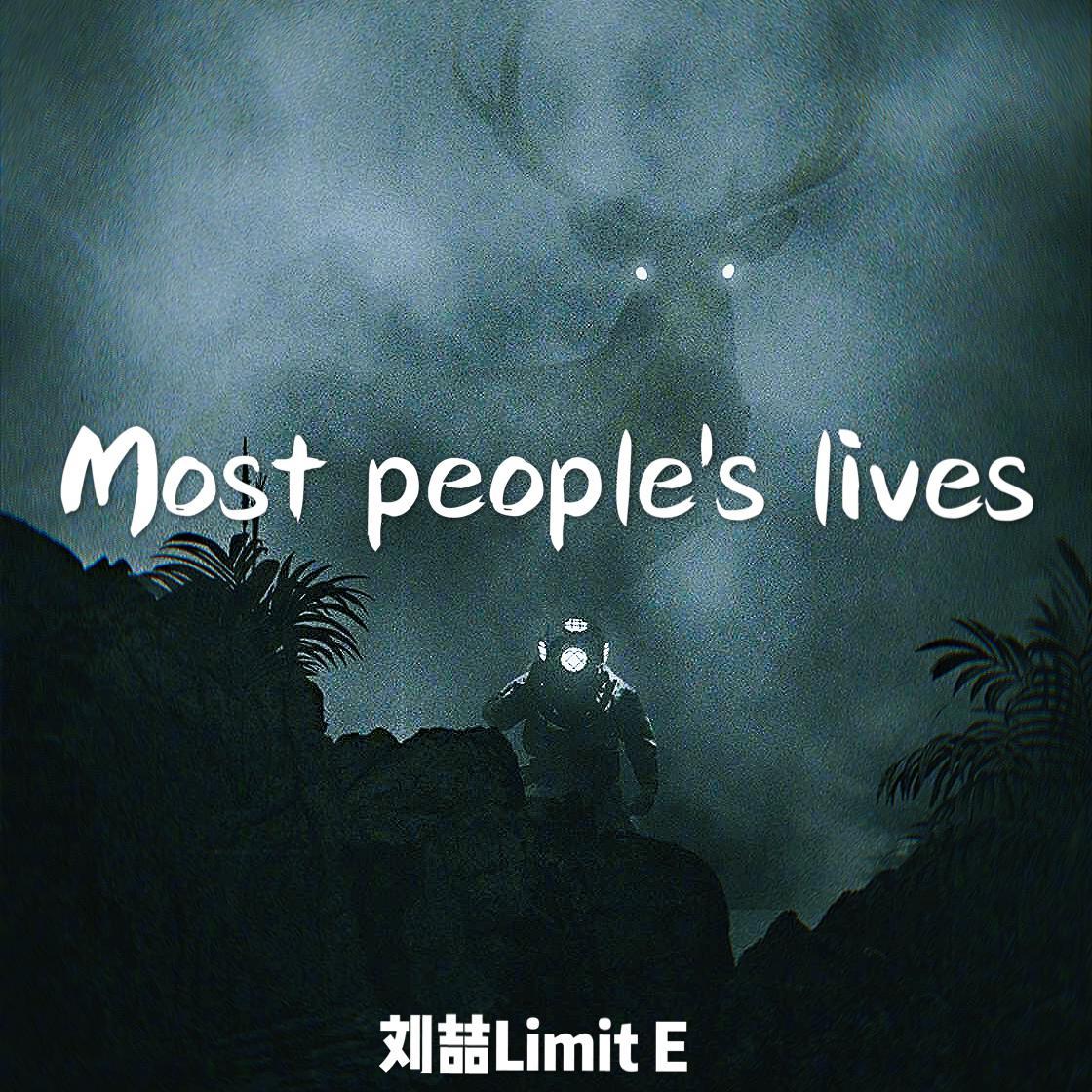 Most people's lives
