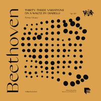 Beethoven: Thirty-Three Variations on a Waltz by Diabelli, Op. 120: Tema. Vivace