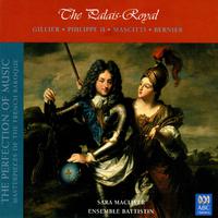 The Palais-Royal: The Perfection Of Music (Masterpieces Of The French Baroque, Vol. IV)