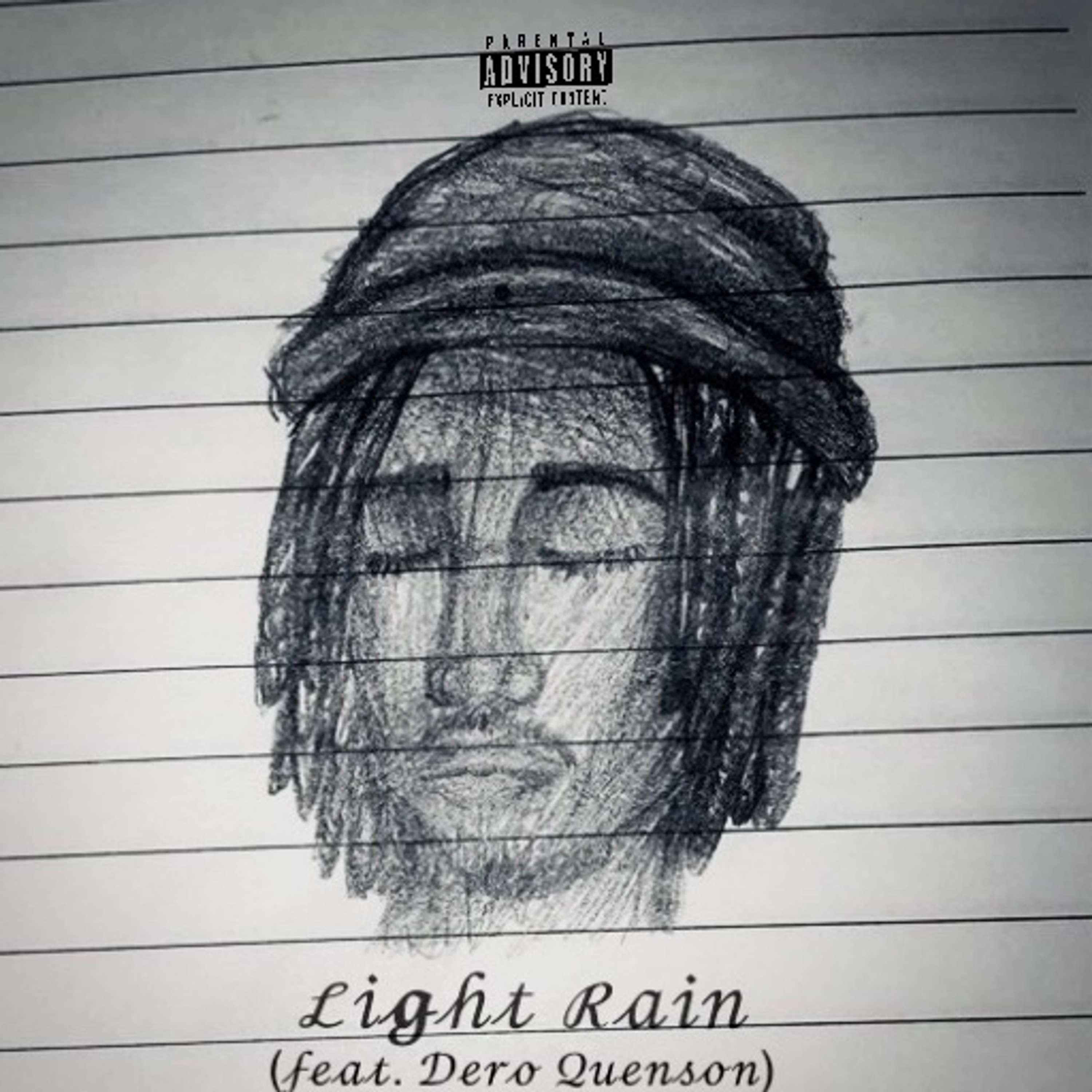 Light Rain (feat. Dero Quenson)