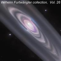 Wilhelm Furtwängler collection, Vol. 26