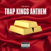 Trap Kings Anthem: Freestyle Rap Beats