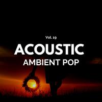 Acoustic Ambient Pop - Vol. 19