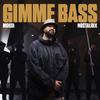 Moksi - Gimme Bass