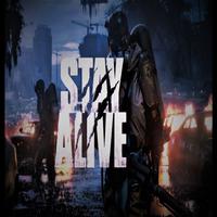 Stay Alive