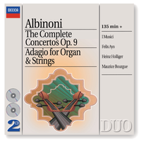 Albinoni: The Complete Concertos Op. 9; Adagio for Organ and Strings