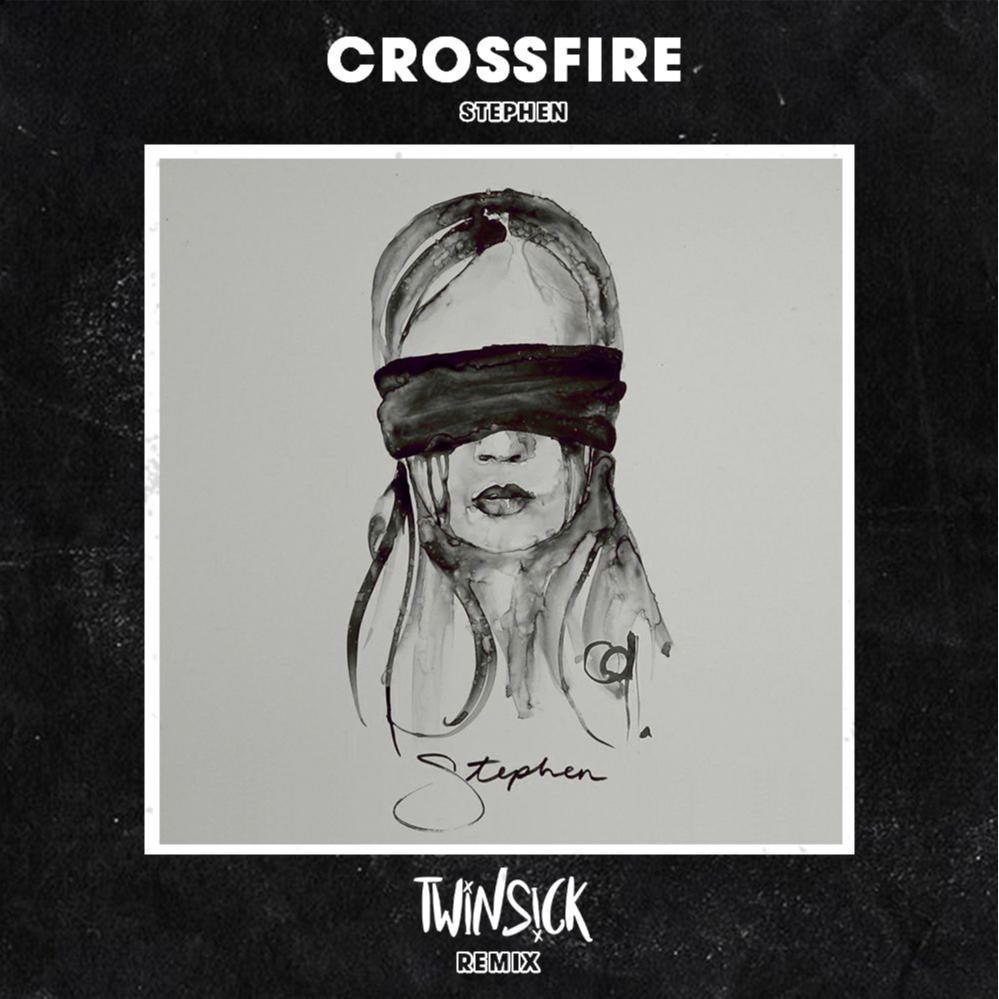 Crossfire (TWINSICK Remix)