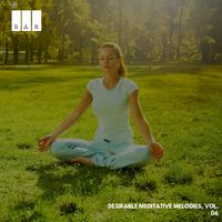 Desirable Meditative Melodies, Vol. 06