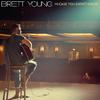 Brett Young - In Case You Didn't Know