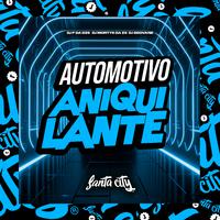 Automotivo Aniquilante