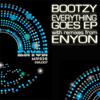 Bootzy - Everything Goes (Enyon Remix)