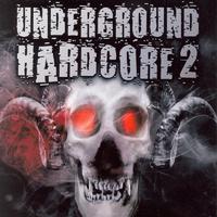 Underground Hardcore, Vol. 2