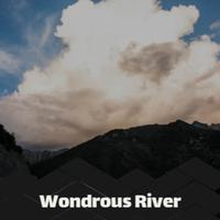 Wondrous River