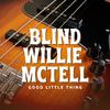 Blind Willie McTell - I Got Religion, I'm So Glad