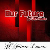 Our Future By Don Vitalo