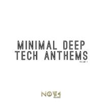 Minimal Deep Tech Anthems, Vol. 1