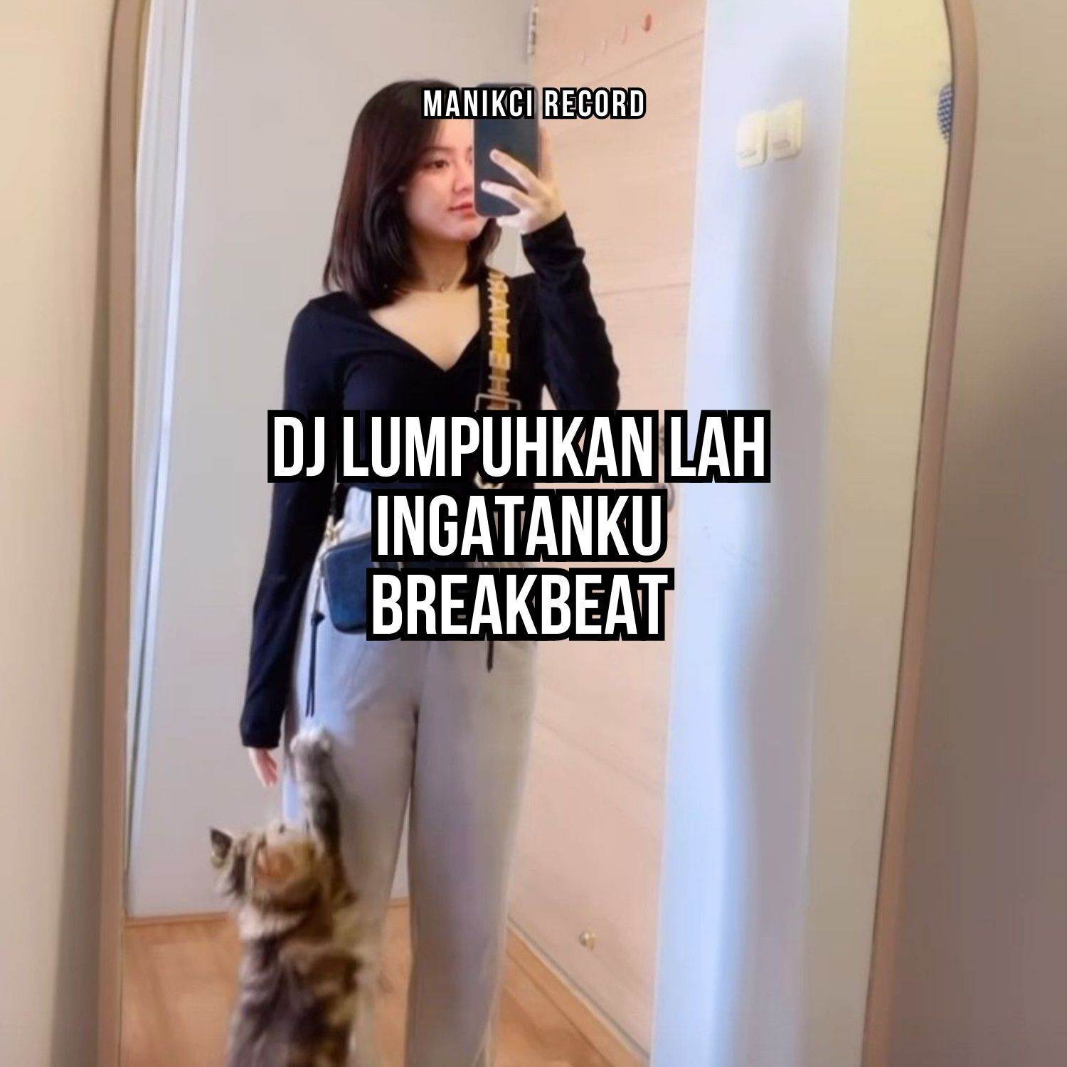 DJ LUMPUHKAN LAH INGATANKU BREAKBEAT