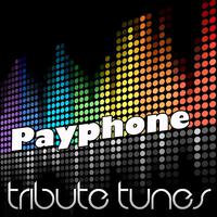 Payphone (Tribute To Maroon 5 feat. Wiz Khalifa)